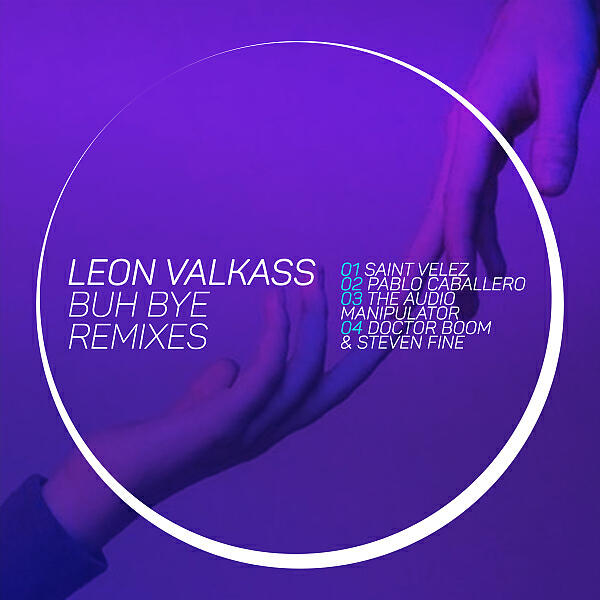Leon Valkass - Buh Bye (The Audio Manipulator Remix)