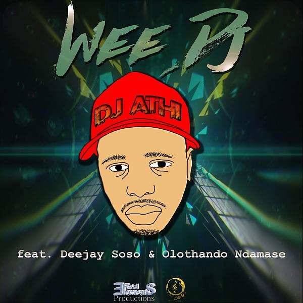 Постер альбома Wee Dj (feat. Deejay Soso & Olothando Ndamase)