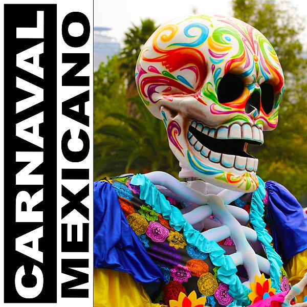 Постер альбома Carnaval Mexicano