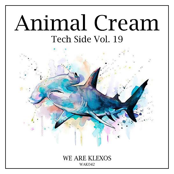 Постер альбома Animal Cream Tech Side, Vol. 19