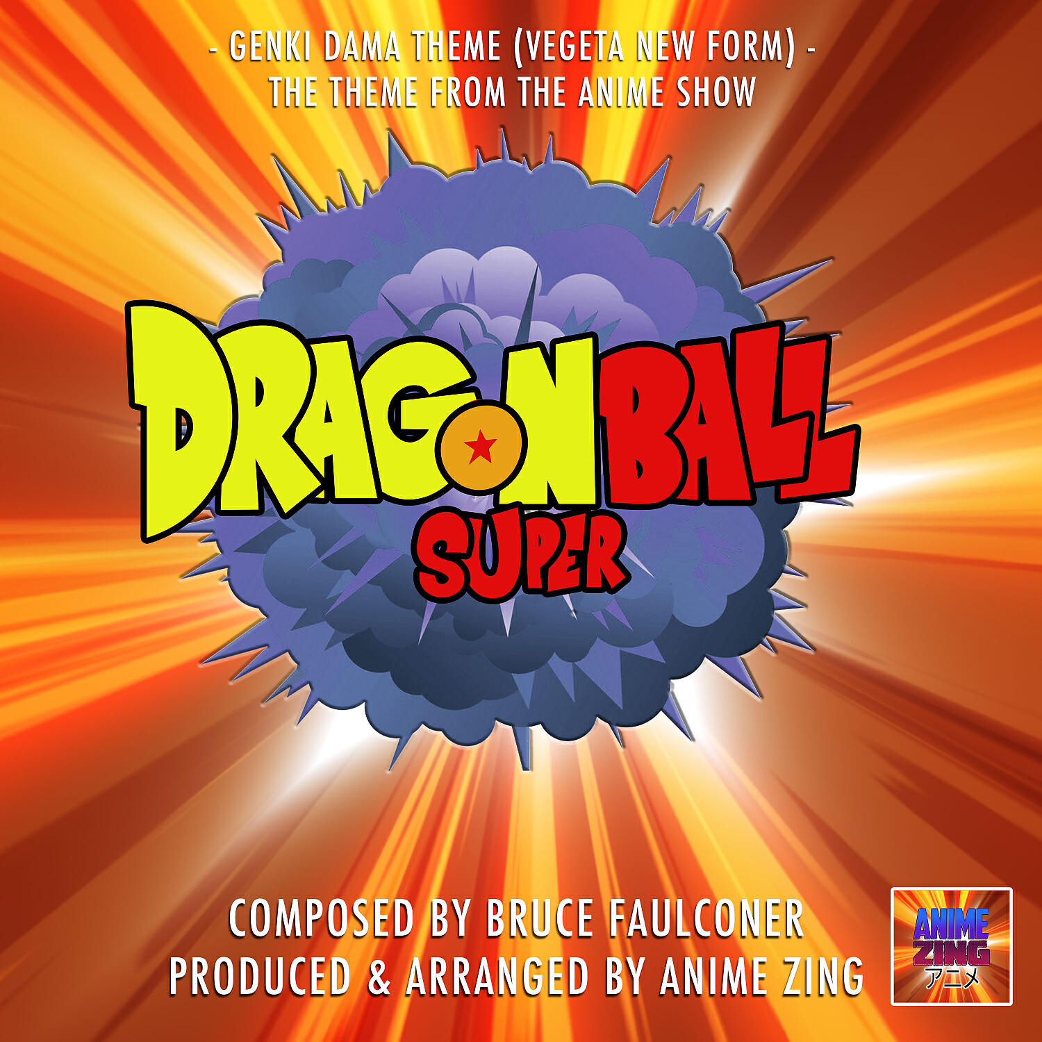 Anime Zing - Genki Dama Theme (Vegeta New Form) [From 