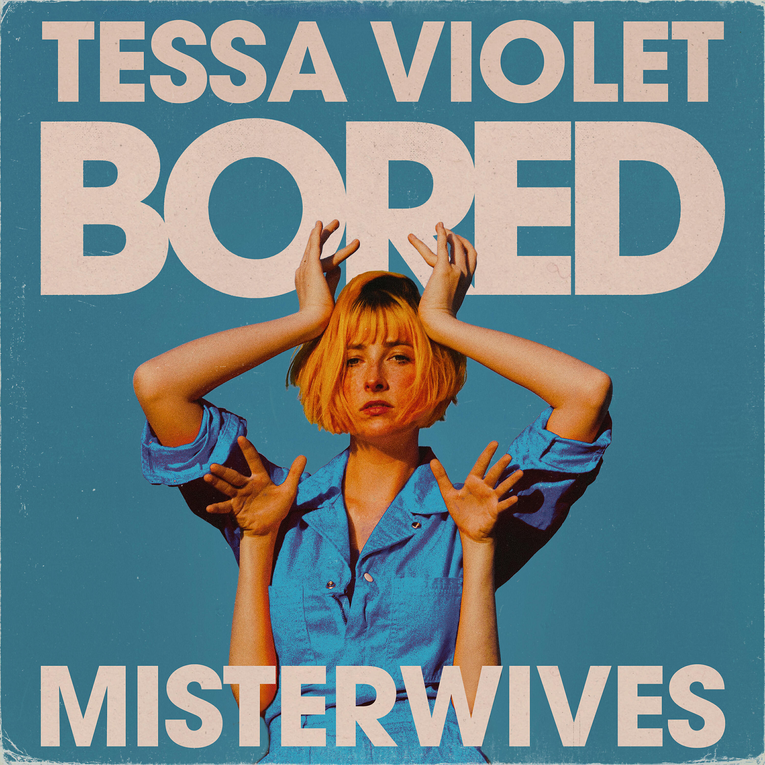 Tessa Violet - Bored