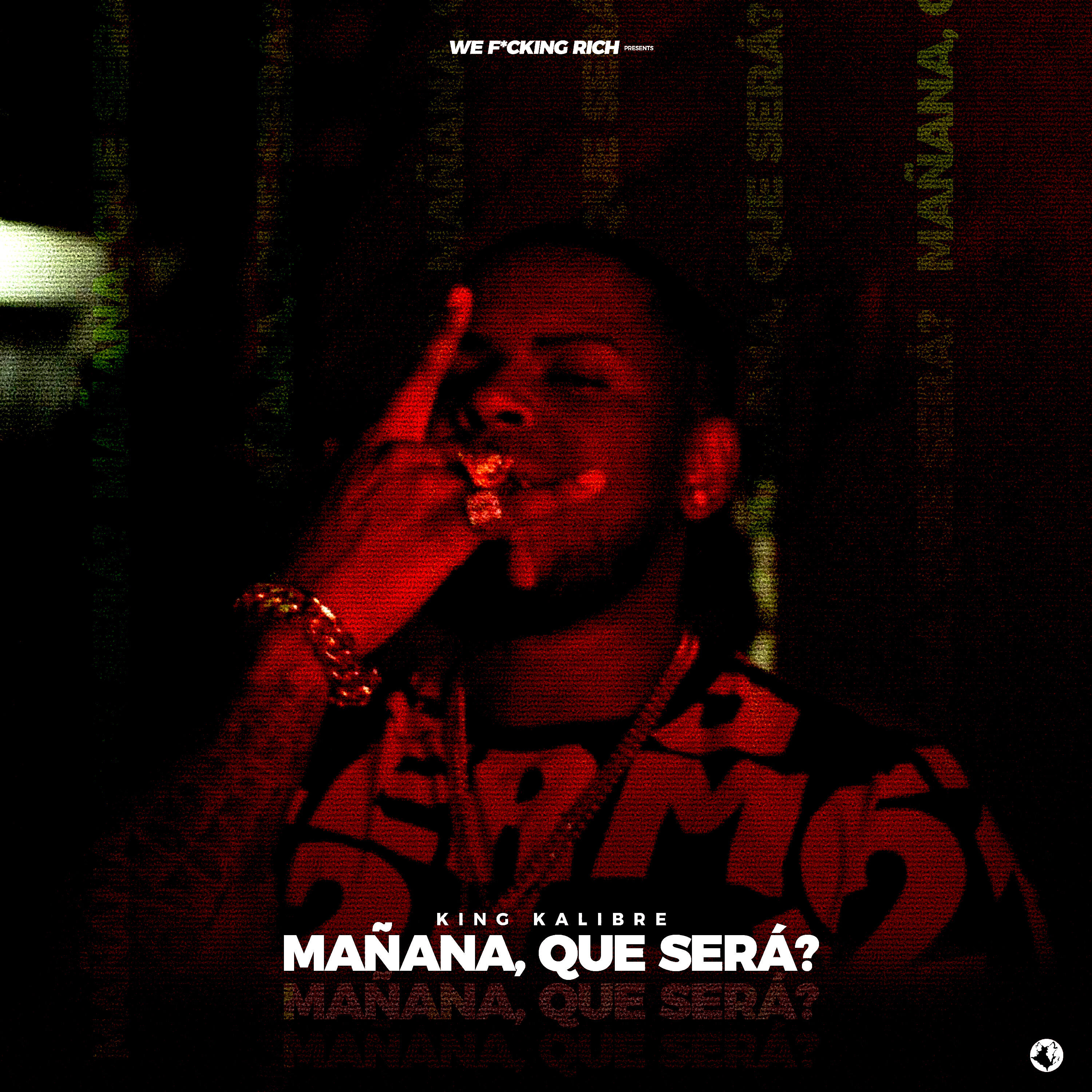 King Kalibre - Mañana, Que Será?