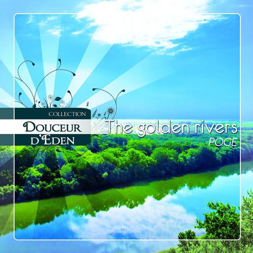 Постер альбома Douceur d'Eden- The Golden Rivers