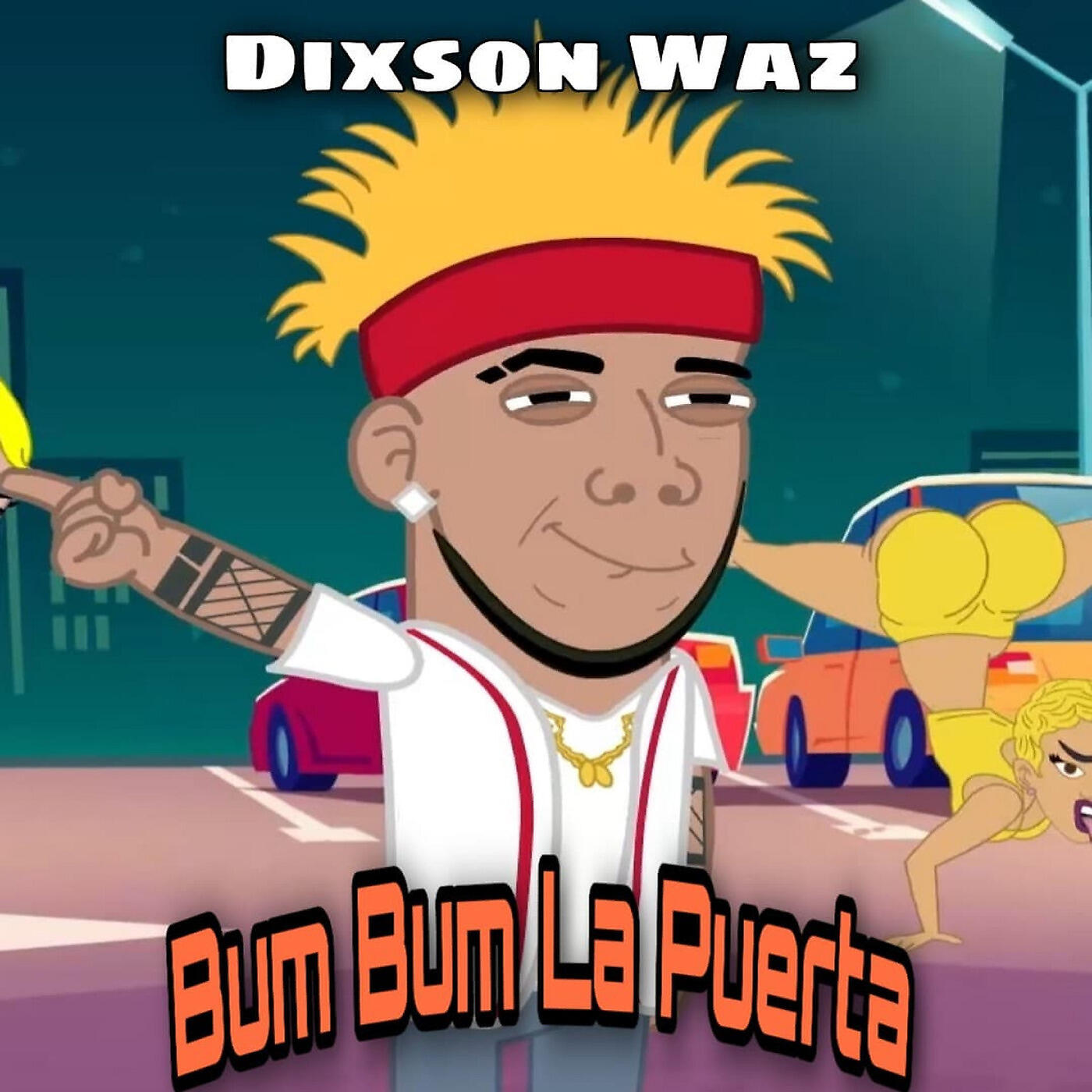 Dixson Waz - Bum Bum La Puerta