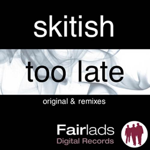 Skitish - Too Late (Cave Sedem Remix)
