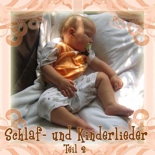 Постер альбома Schlaf- und Kinderlieder, Volume 2