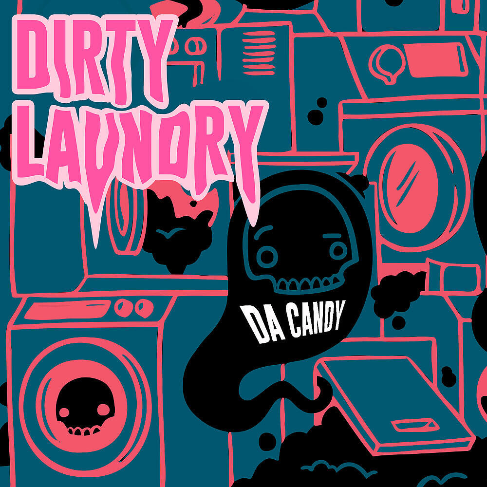 Da Candy - Dirty Laundry