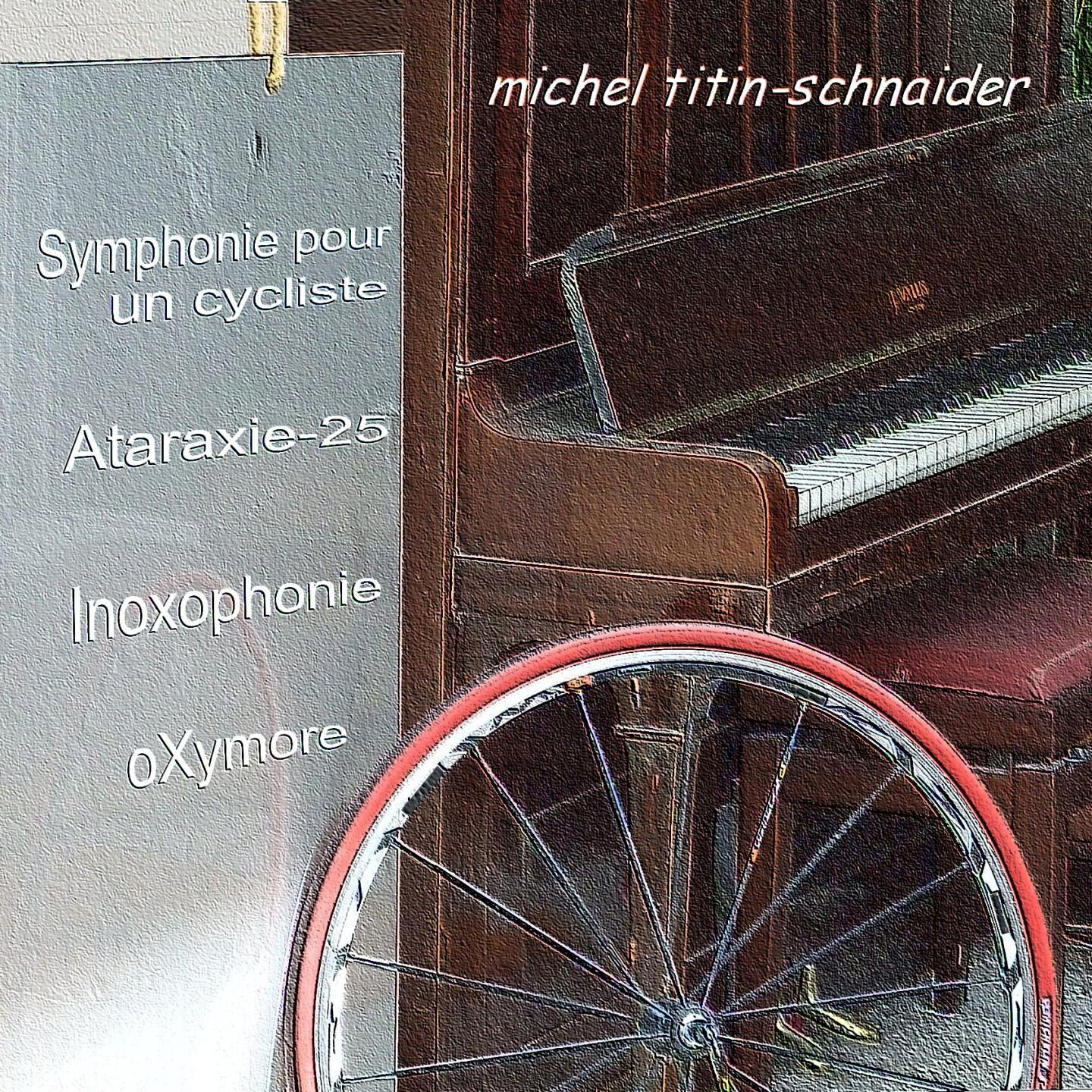 Michel Titin-Schnaider - OXymore, pour piano, contrebasse, violon, synthétiseur et ordinateur