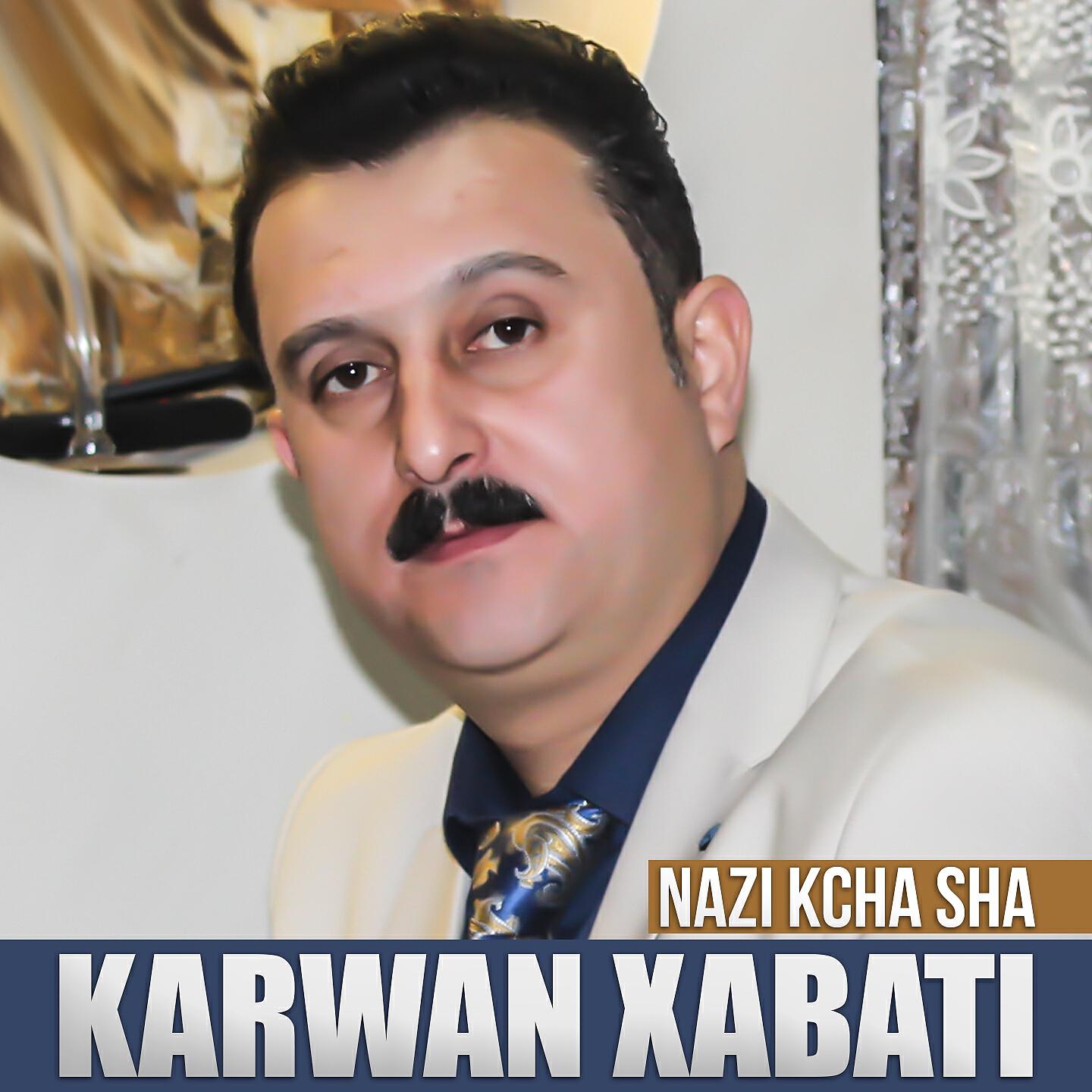 Karwan Xabati - Shna Baw Qzha Lulawa