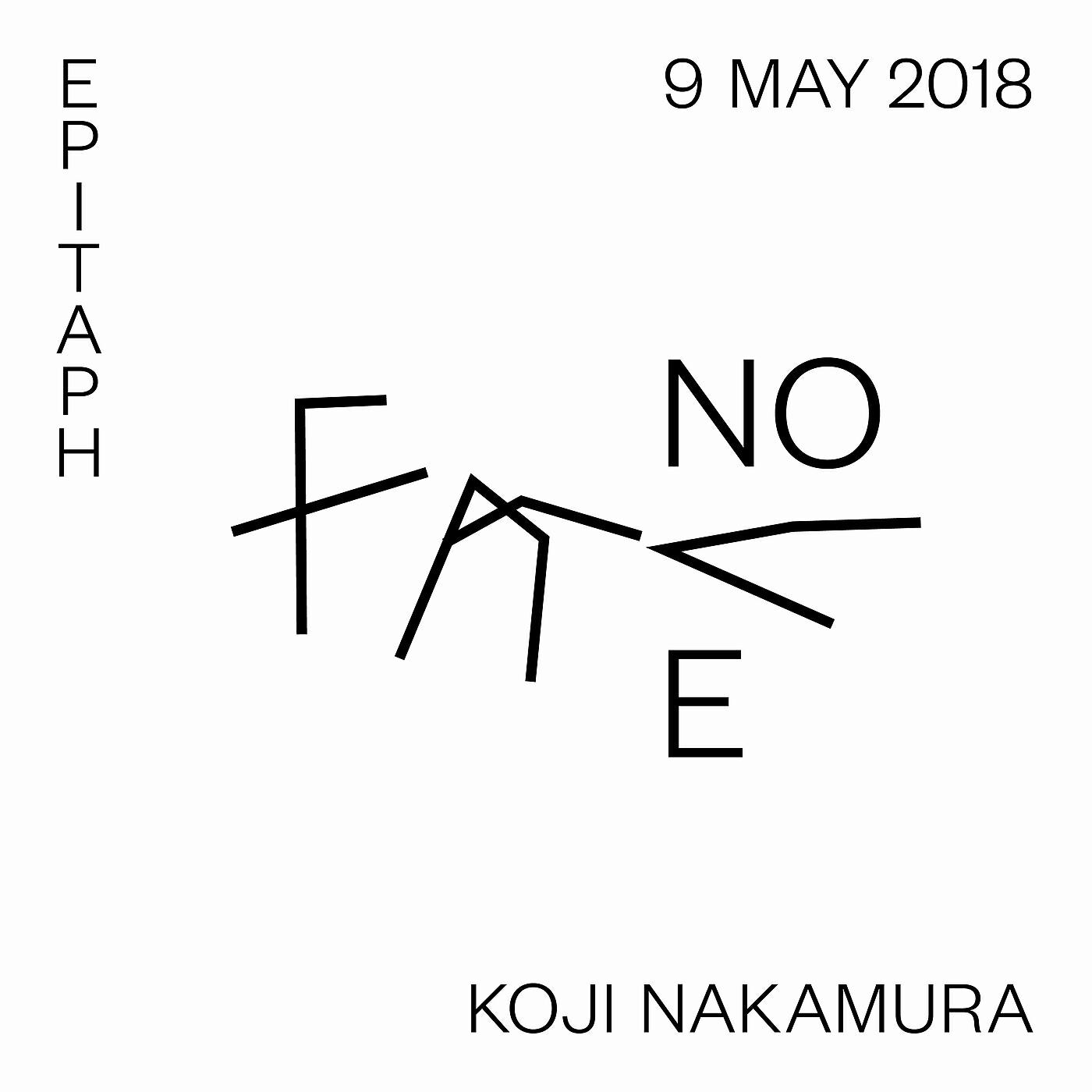 Koji Nakamura - No Face 9 May. 2018