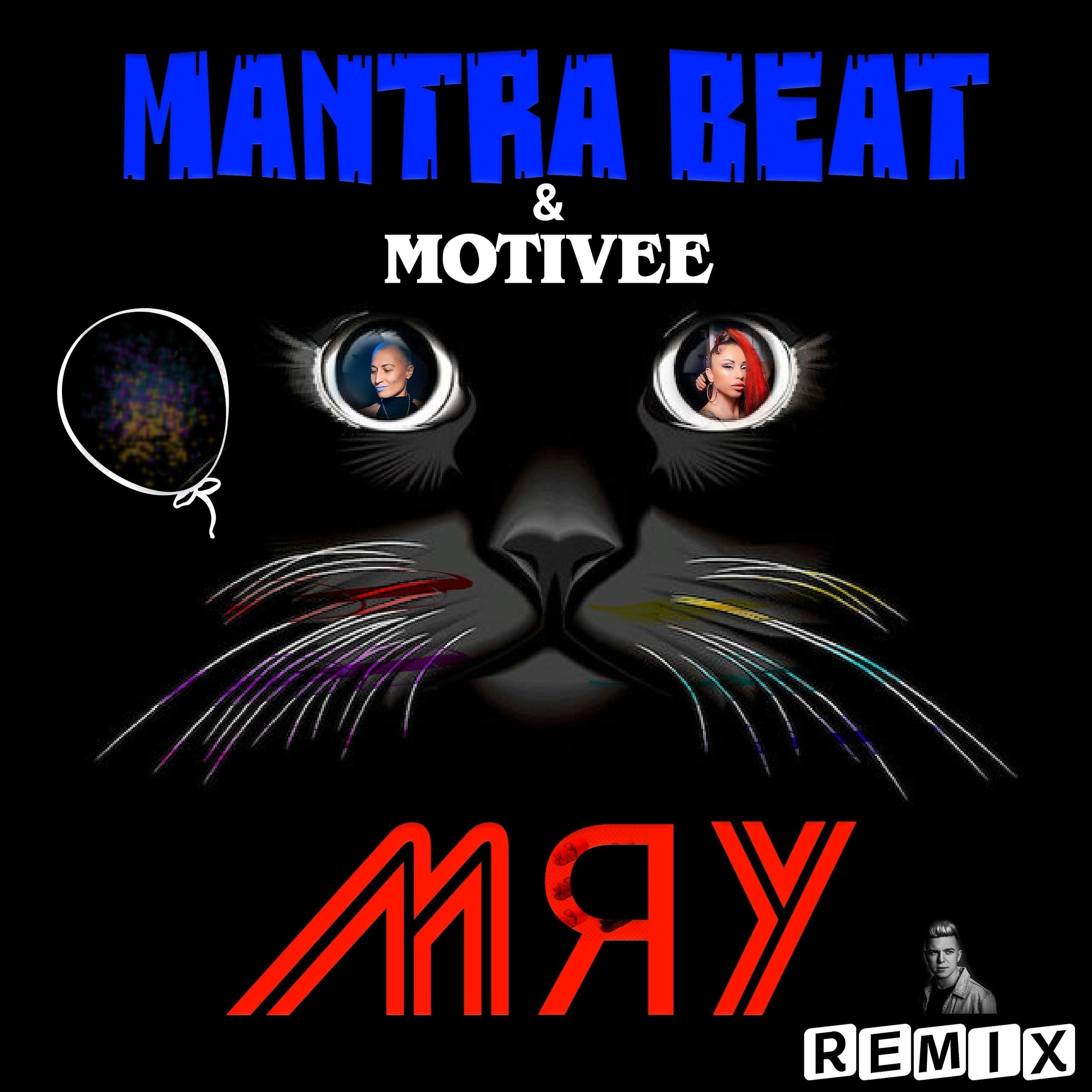 MANTRA BEAT - Мяу (Motivee Remix) [Radio Edit]