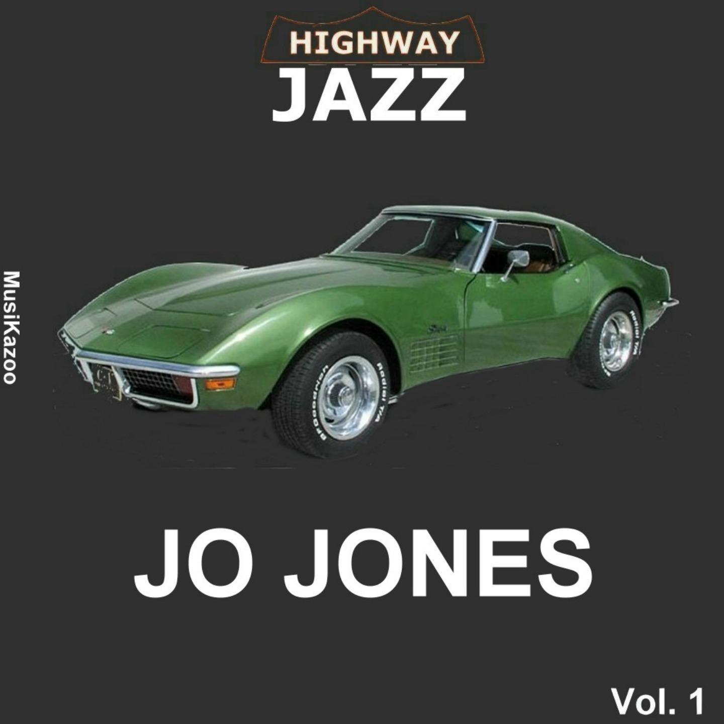 Постер альбома Highway Jazz - Jo Jones, Vol. 1
