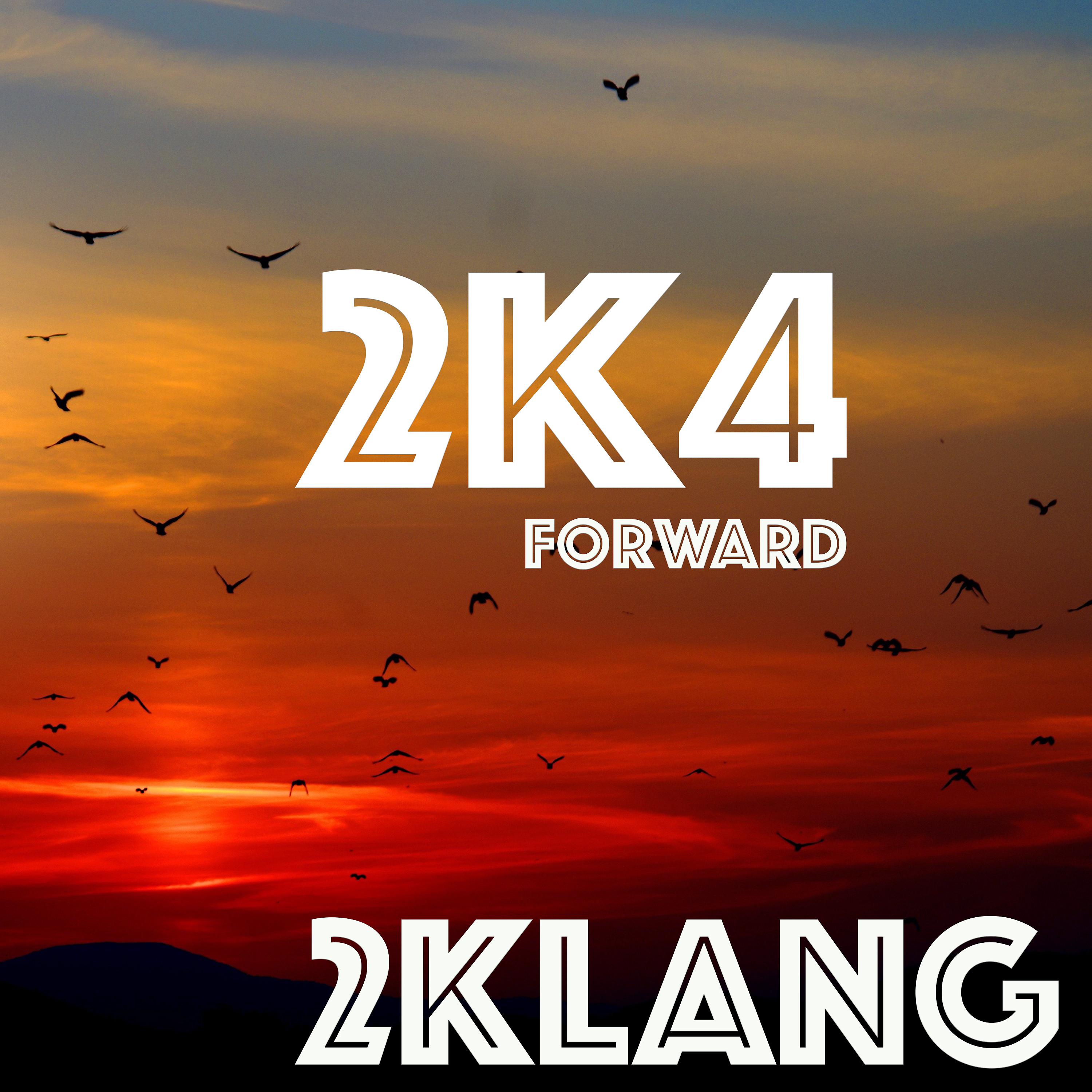 Постер альбома 2K4 Forward