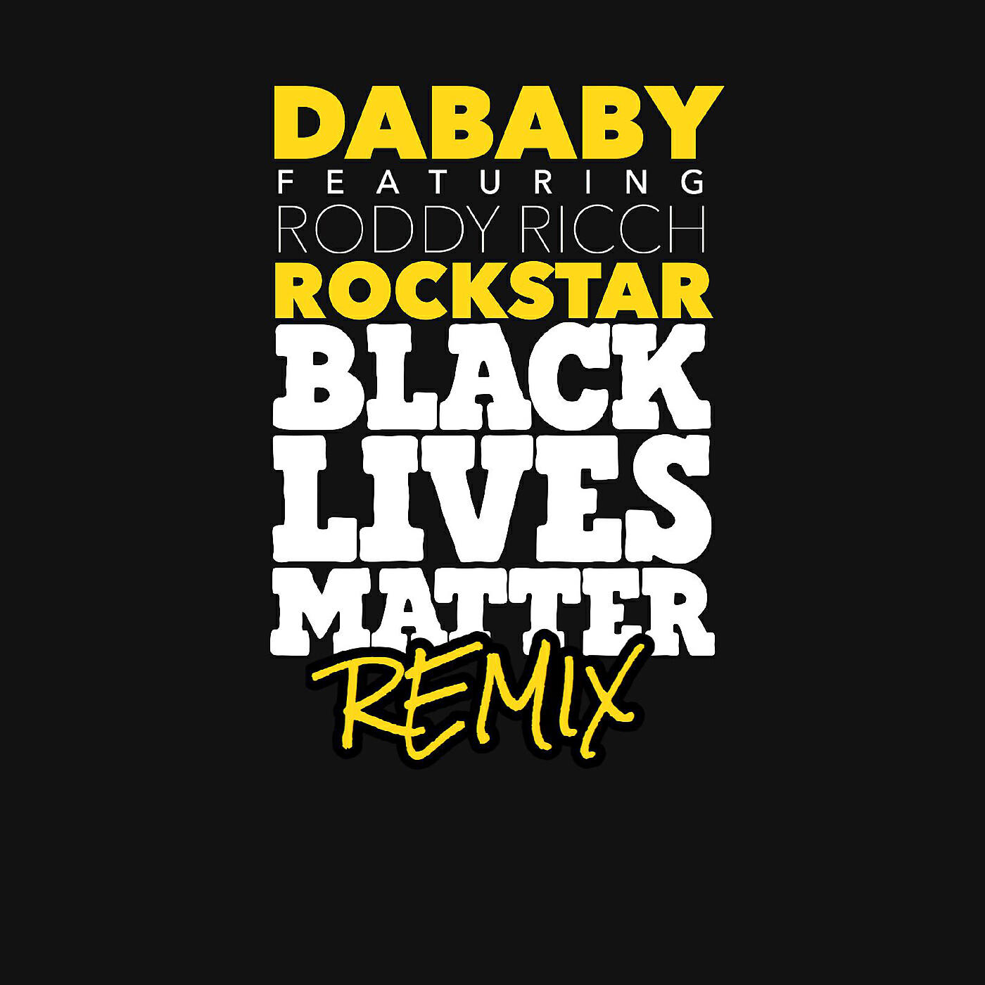 DaBaby - ROCKSTAR (BLM REMIX)