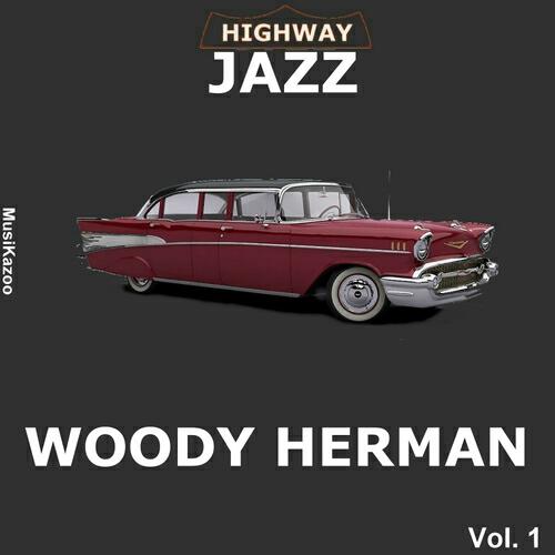Woody Herman - Stompin' At the Savoy