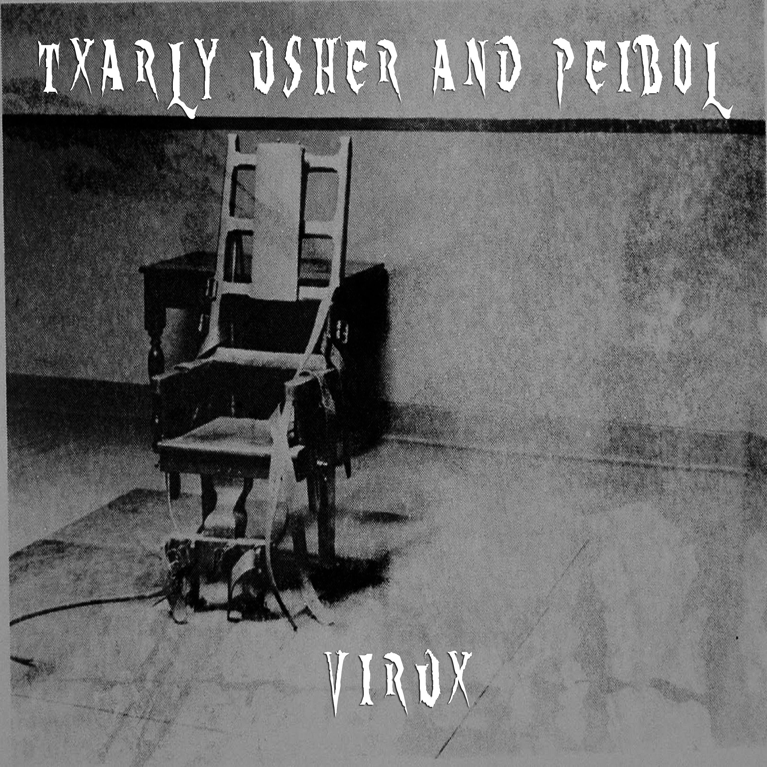 Txarly Usher - Virux