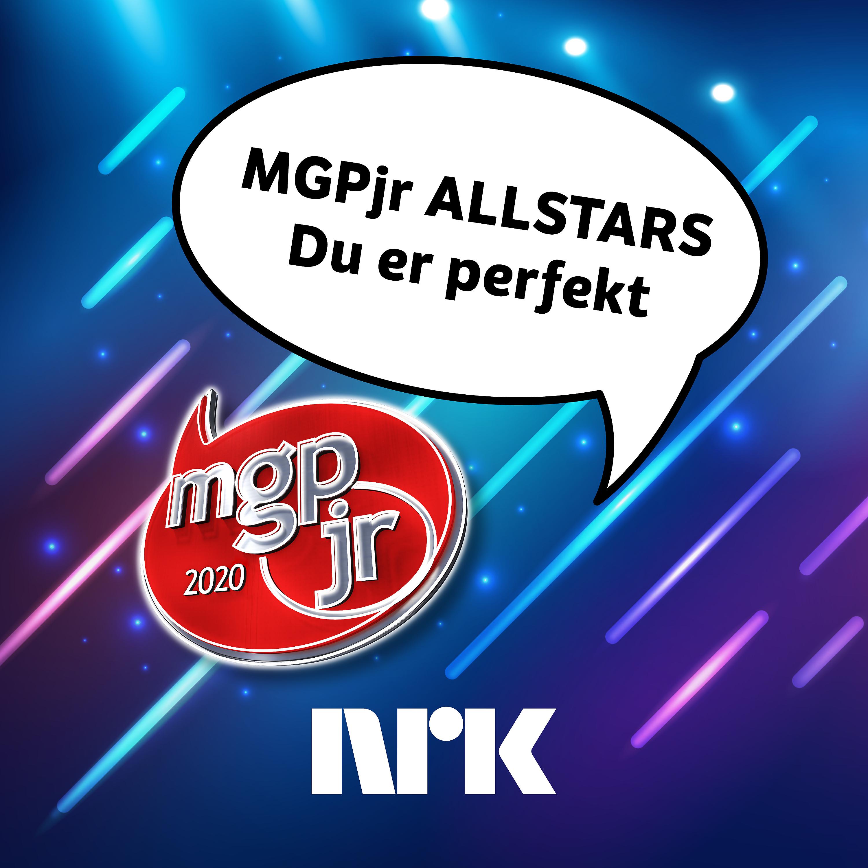 MGPjr Allstars - Du er perfekt (Singback)