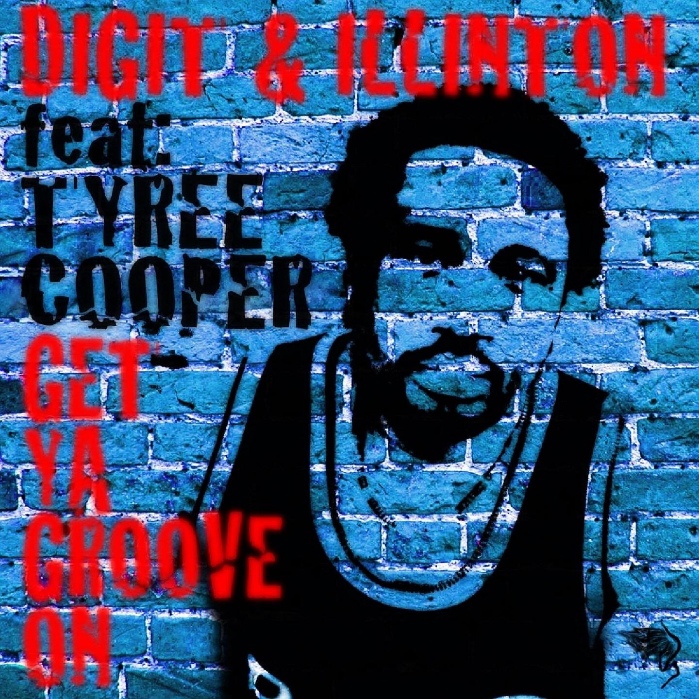 Digit Illinton - Get Your Groove On (Illinton's Electric Berlin Dub)