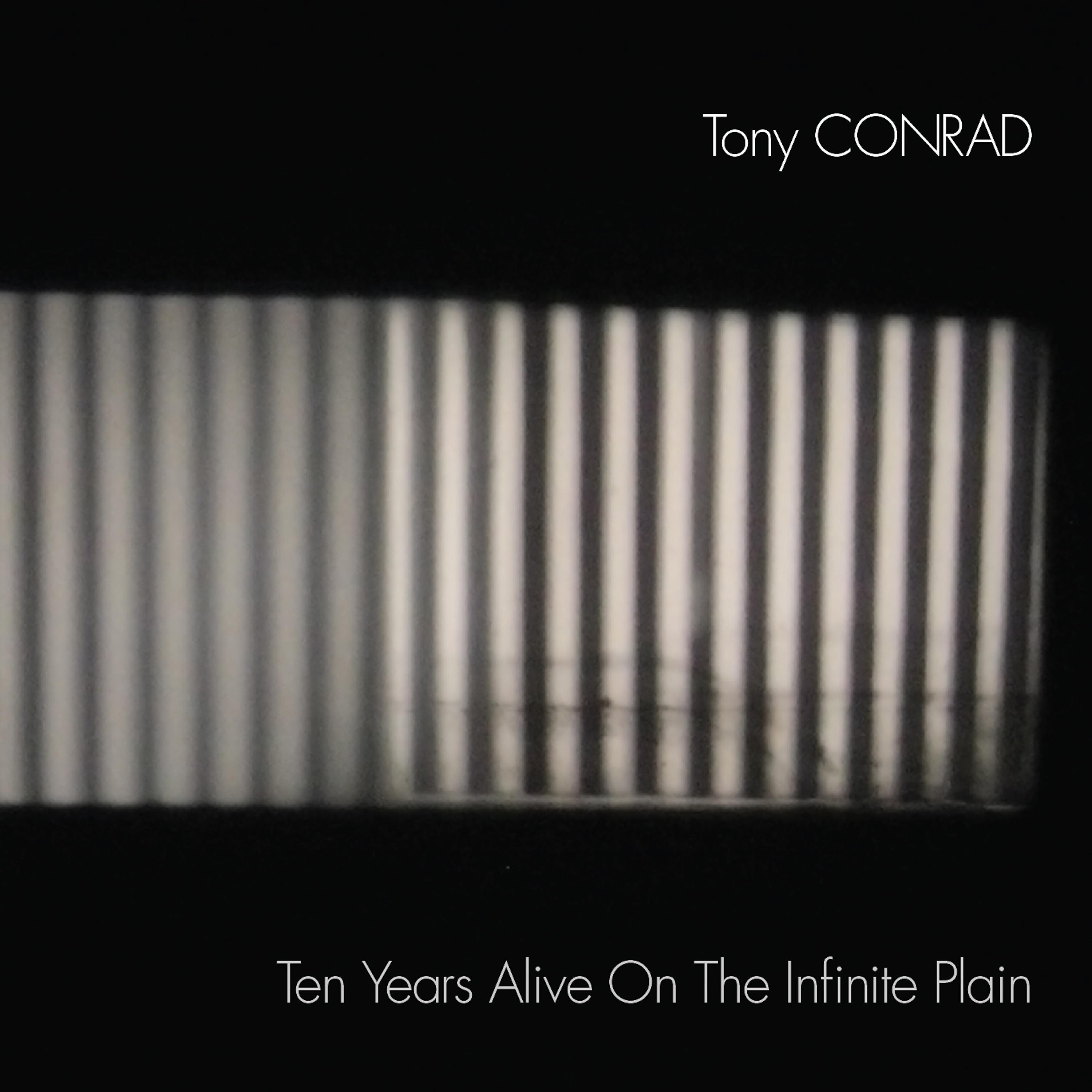 Постер альбома Ten Years Alive on the Infinite Plain