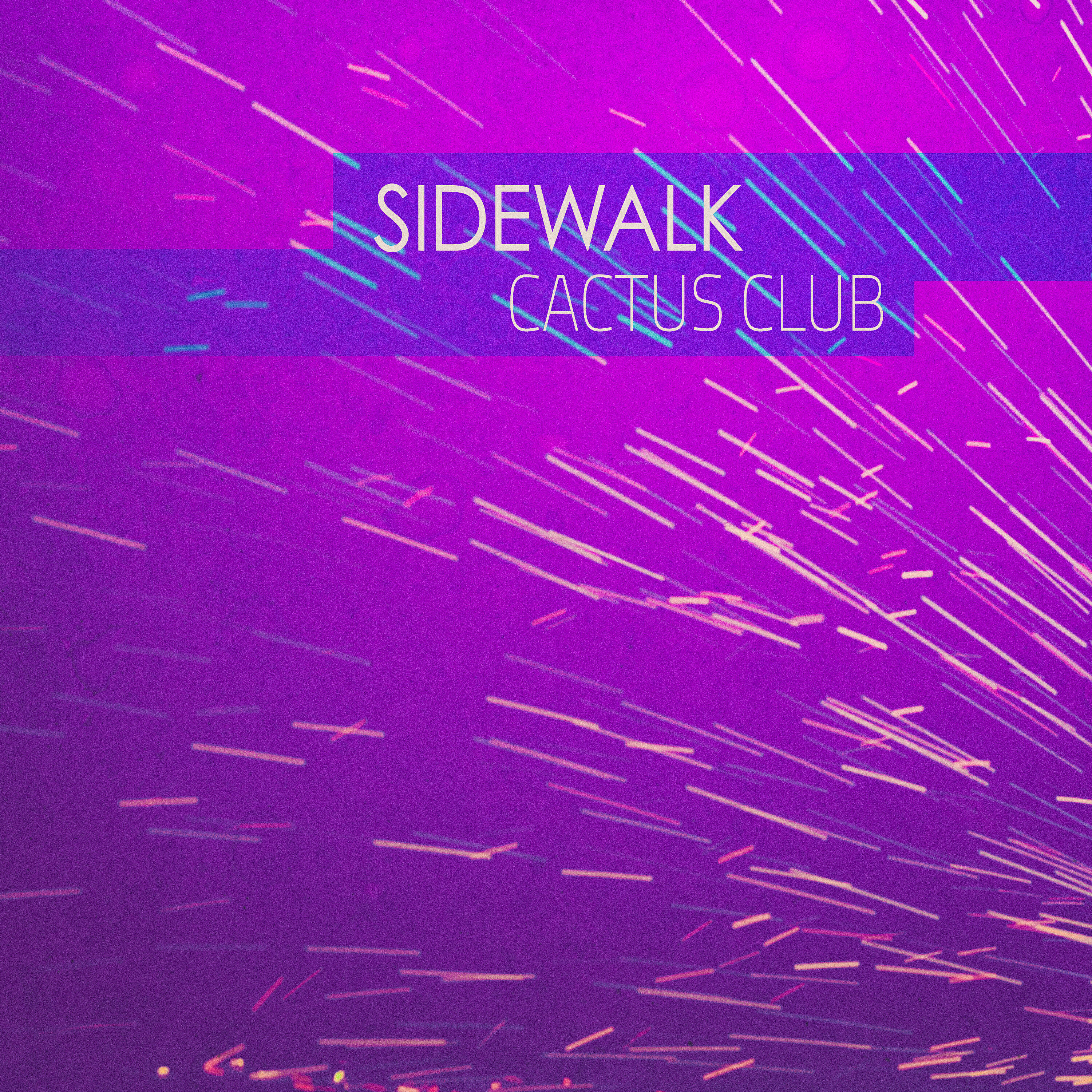 Cactus Club - Sidewalk (Spikes Mix)