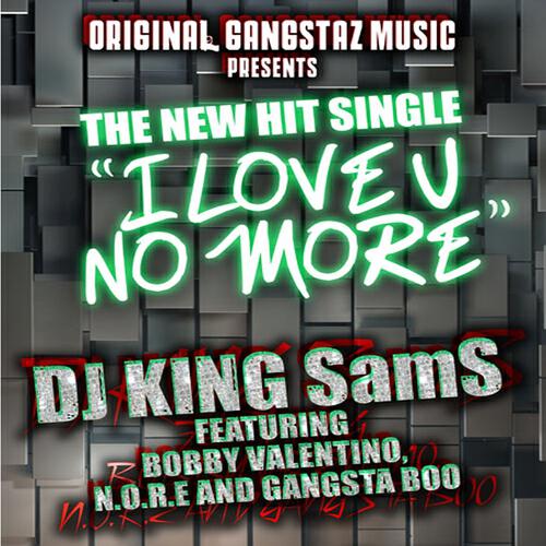 DJ King Sams - I Love U No More
