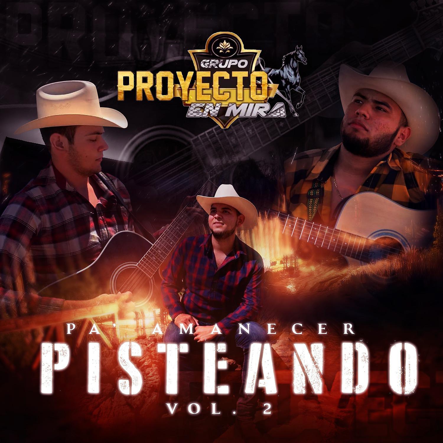 Постер альбома Pa' Amanecer Pisteando, Vol. 2