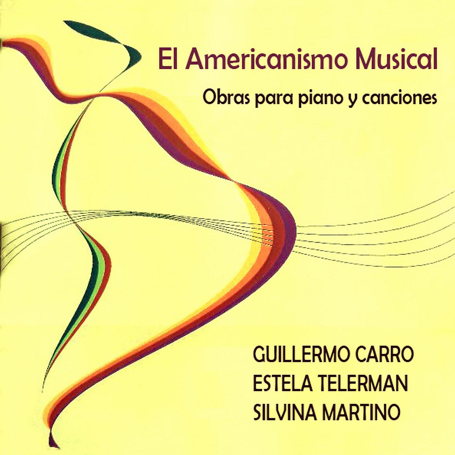 Постер альбома Rogatis y Casella: El Americanismo Musical, Obras para Piano y Canciones