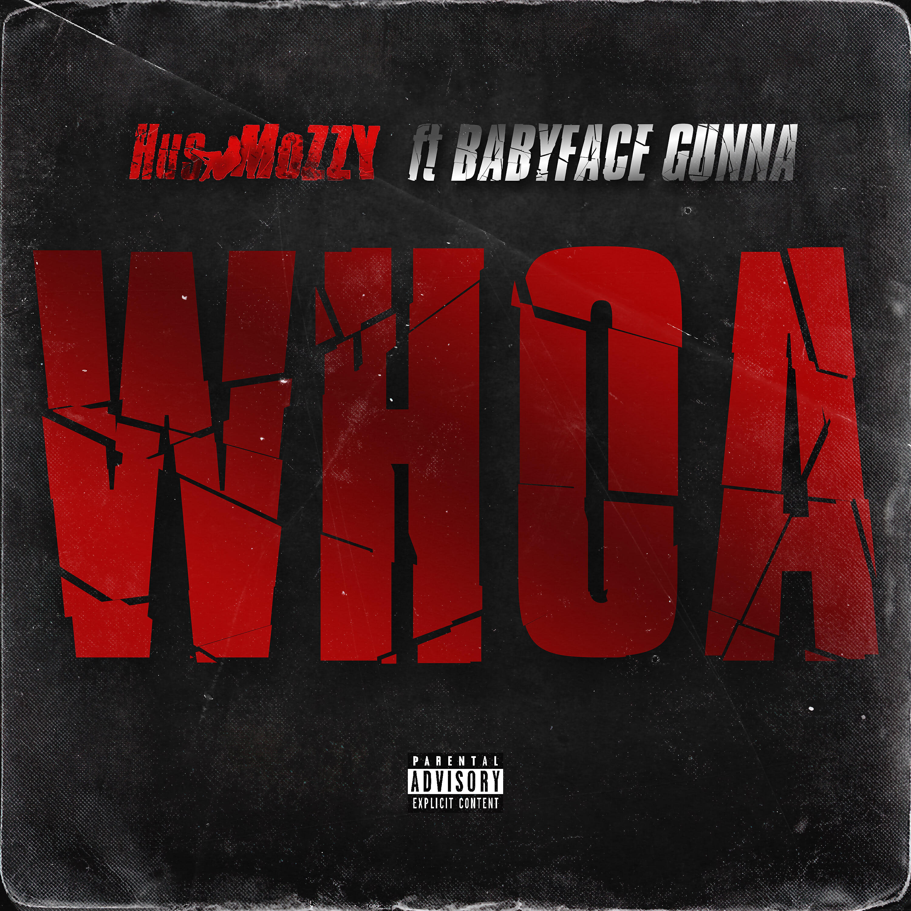 Hus Mozzy - Whoa (feat. Babyface Gunna)