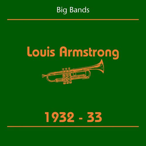 Постер альбома Big Bands (Louis Armstrong 1932-33)