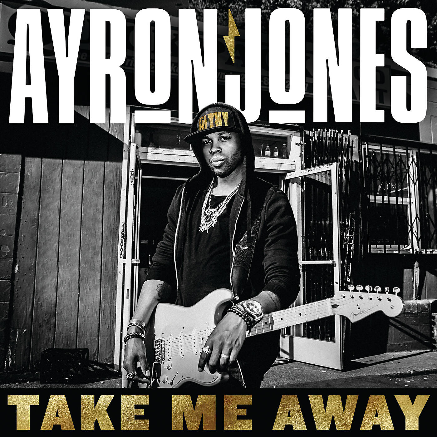 Ayron Jones - Take Me Away (Album Version)
