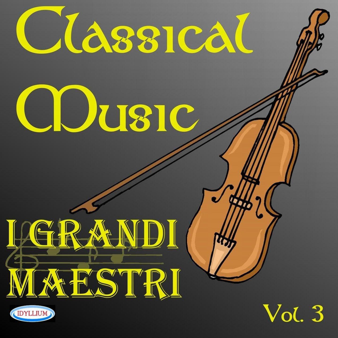 Постер альбома I grandi maestri: classical music vol.3