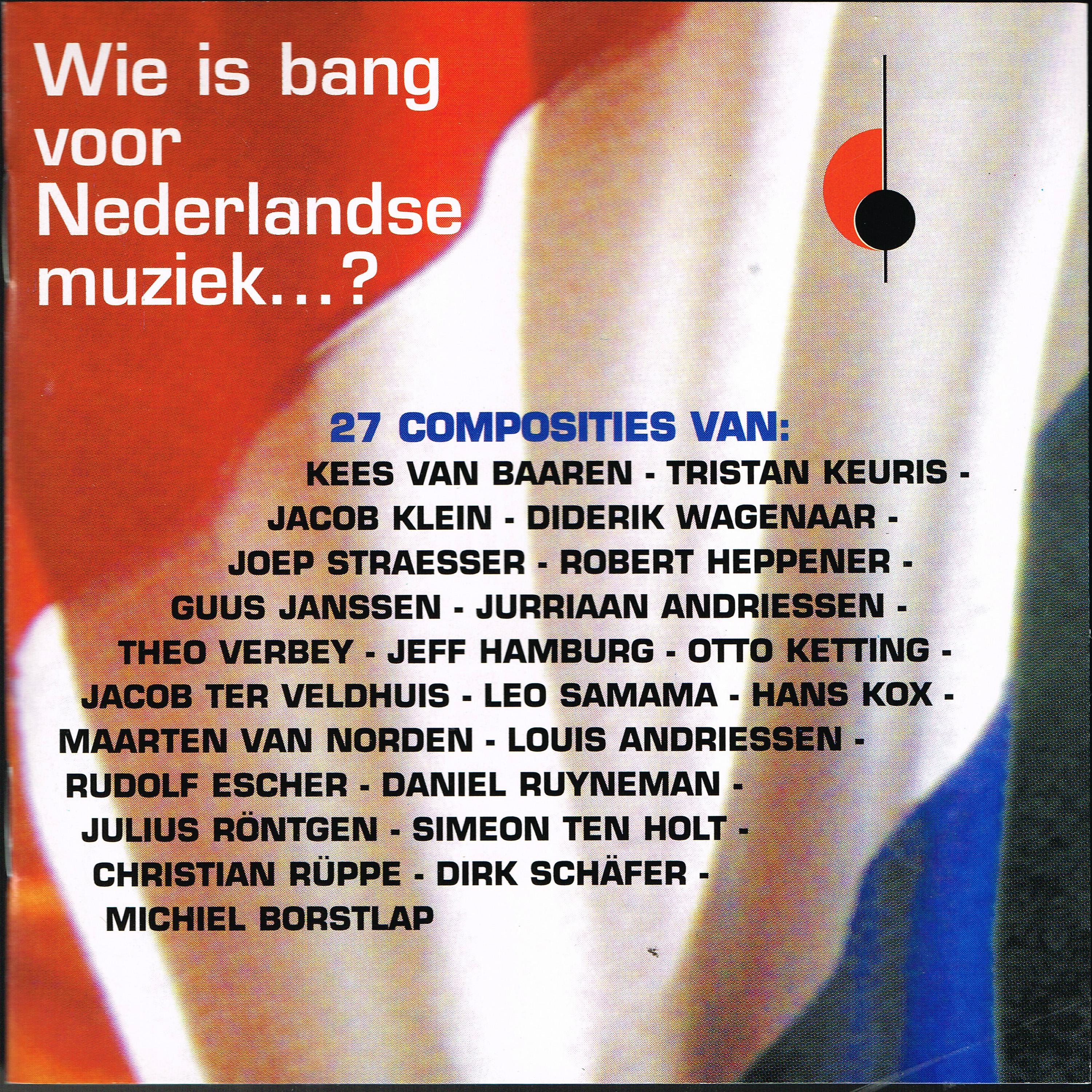 Постер альбома Wie Is Bang Voor Nederlandse Muziek