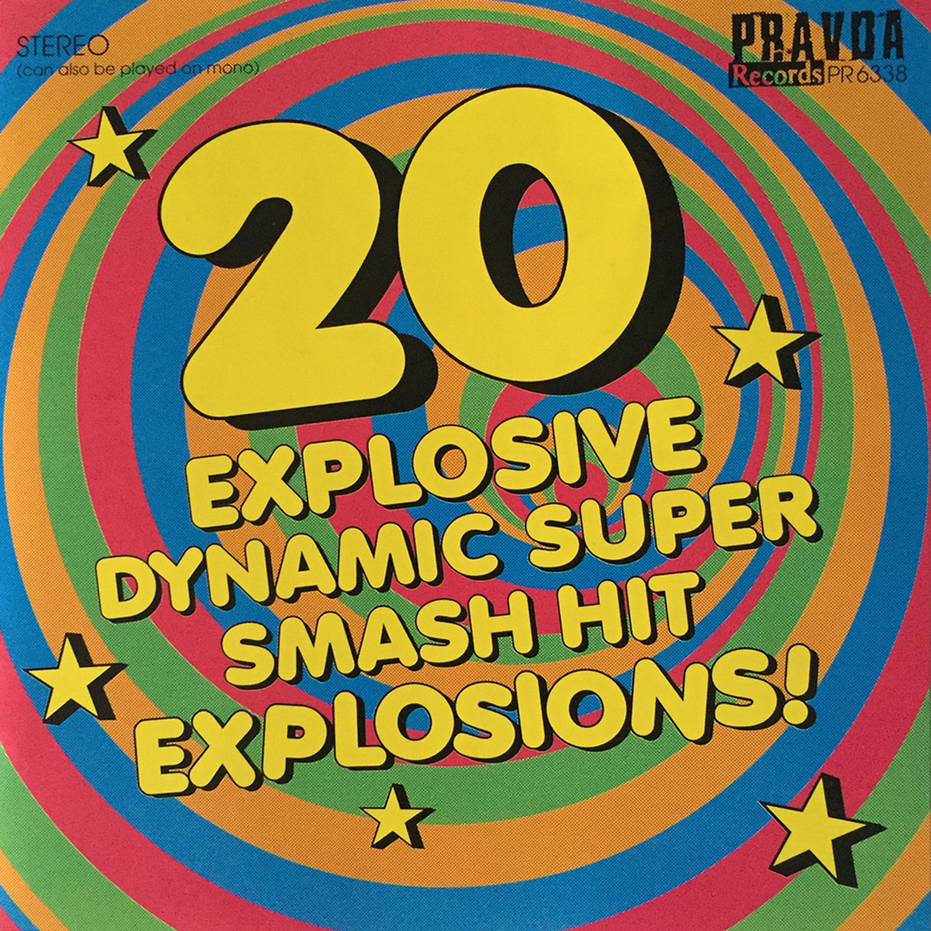 Постер альбома 20 Explosive Dynamic Super Smash Hit Explosions!