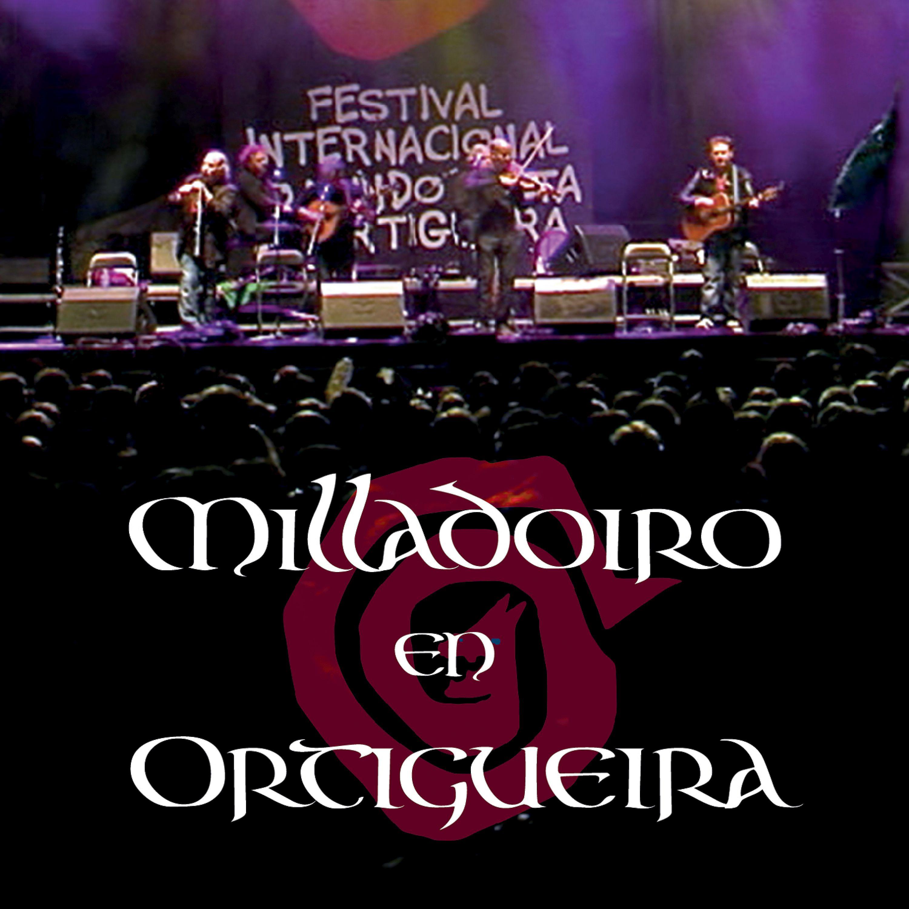 Постер альбома Milladoiro en Ortigueira (Live)