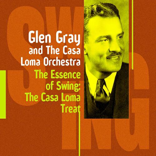 Glen Gray and The Casa Loma Orchestra - Blue Room
