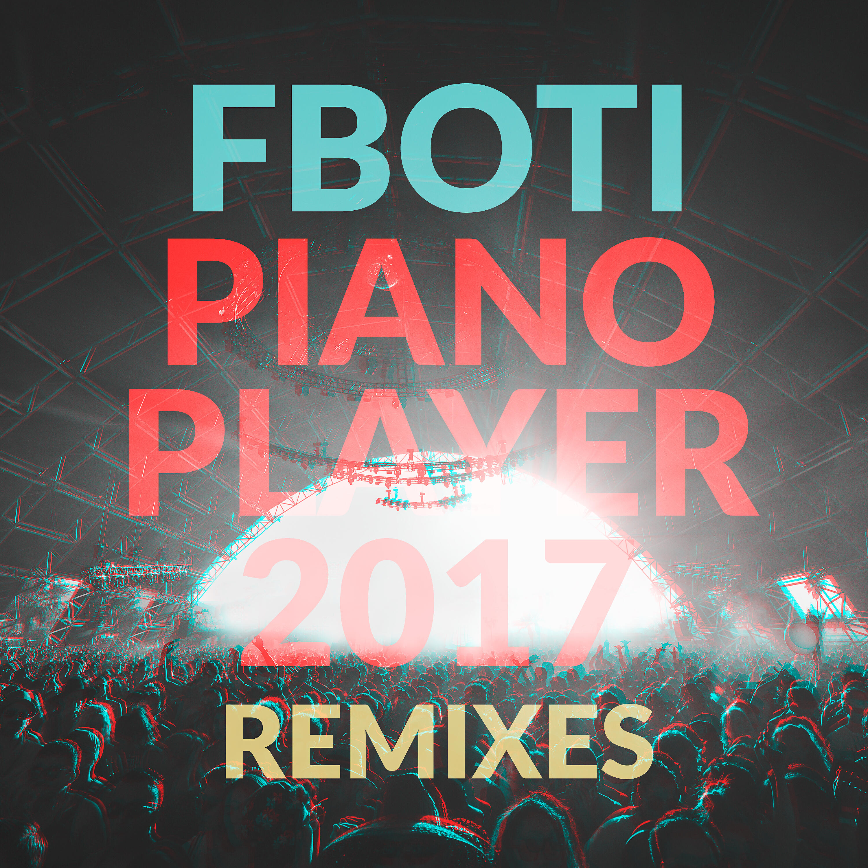 FBOTI - Piano Player 2017 (Alexander Berg Remix)