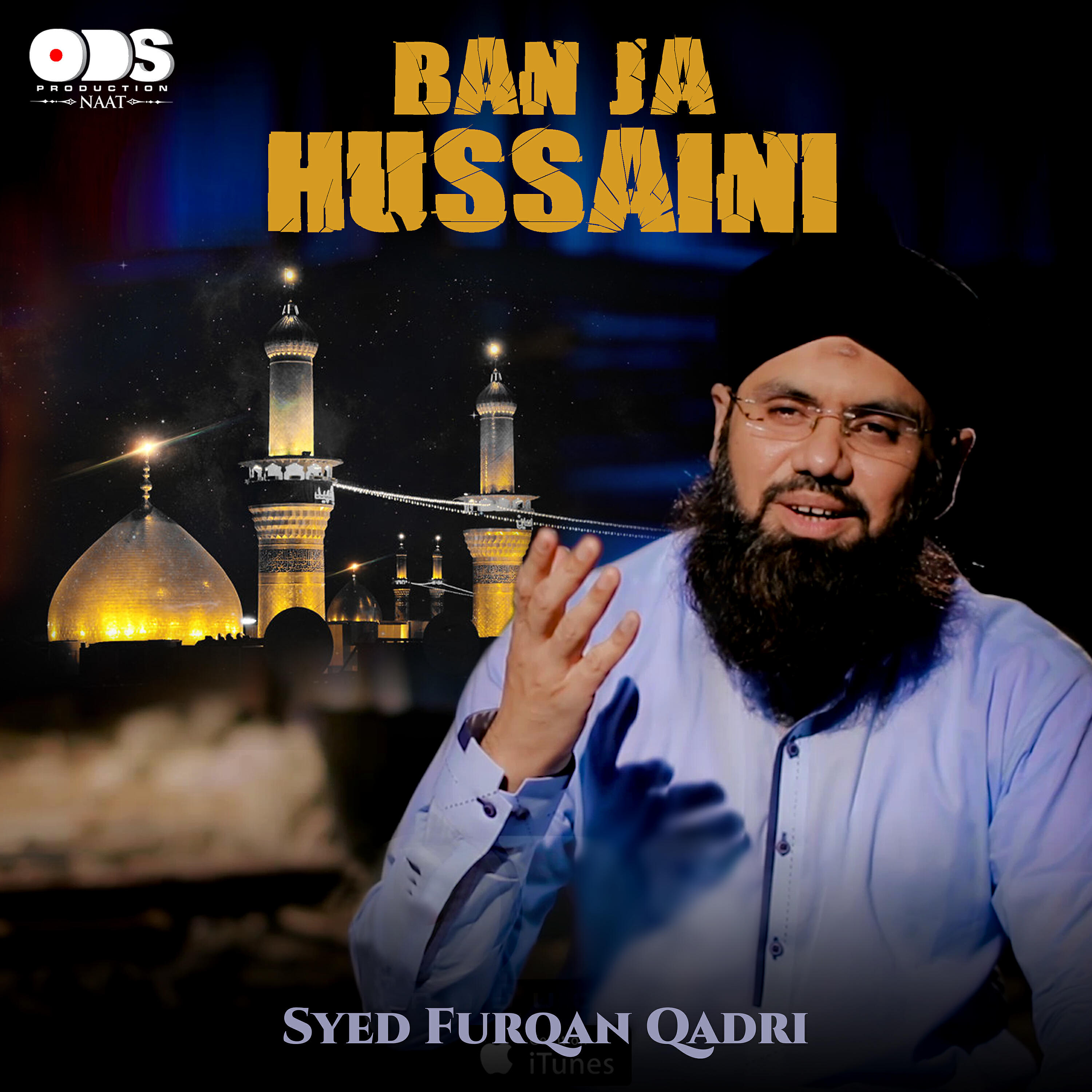 Syed Furqan Qadri - Ban Ja Hussaini