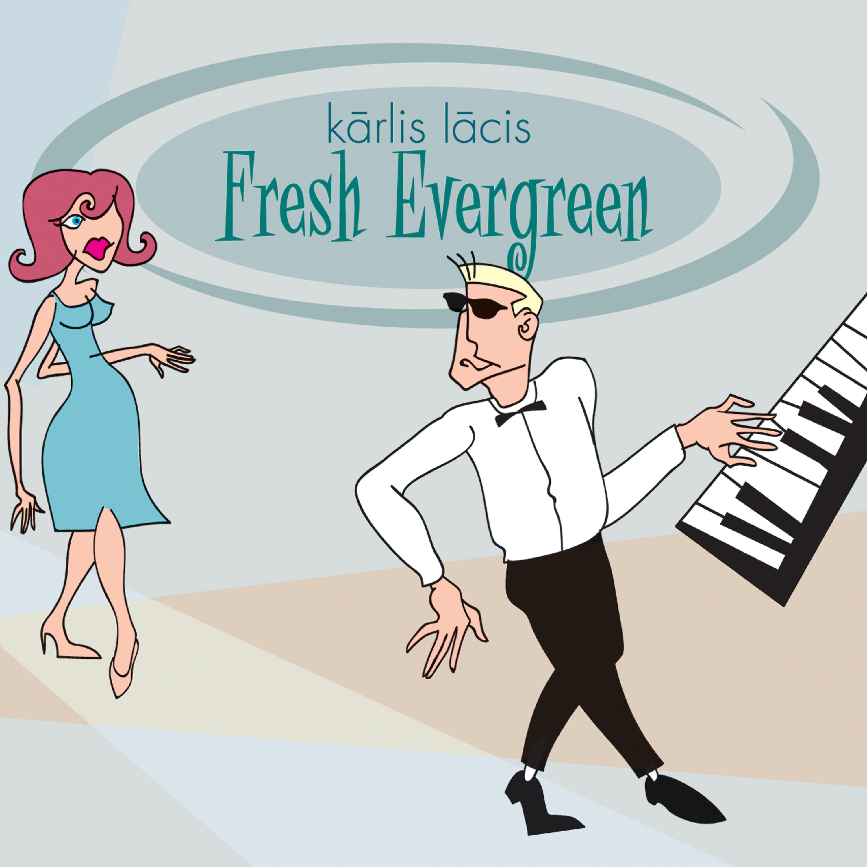 Постер альбома Fresh Evergreen
