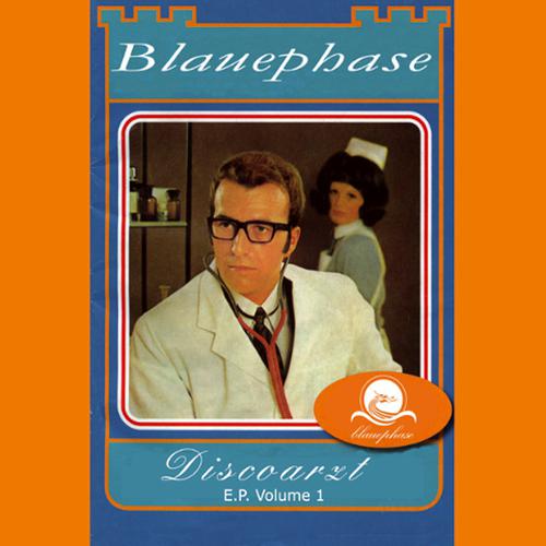 Постер альбома Blauephase Discoarzt, Vol. 1