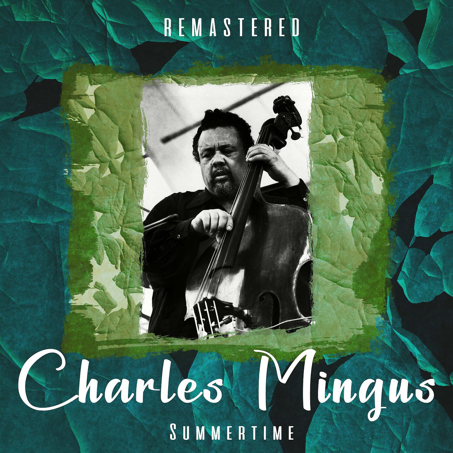 Charles Mingus - Thrice Upon a Theme (Remastered)