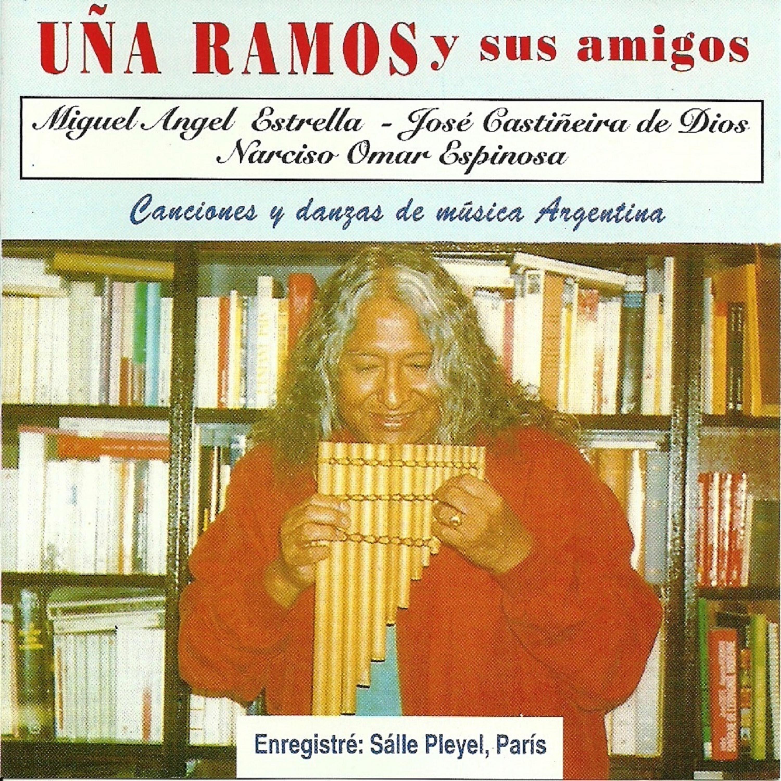 Постер альбома Uña Ramos y Sus Amigos