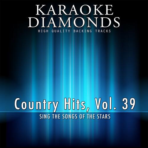 Karaoke Diamonds - Only When I Love (Karaoke Version) (Originally Performed By Holly Dunn)