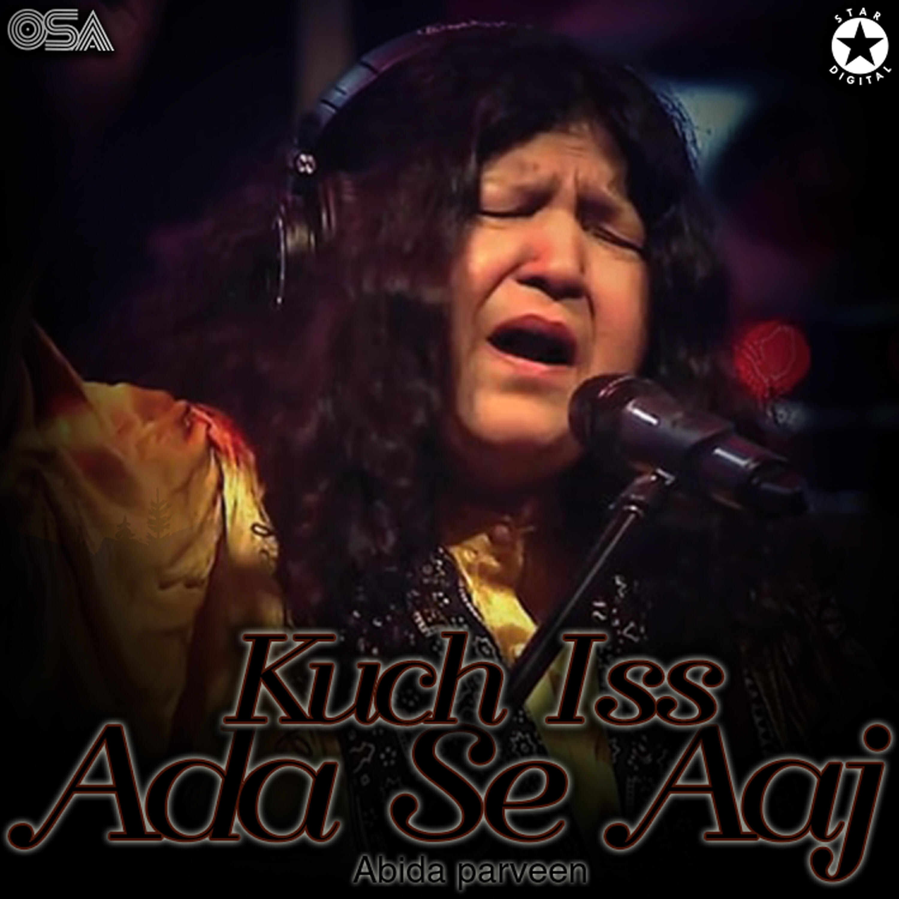 ABIDA PARVEEN - Kuch Iss Ada Se Aaj