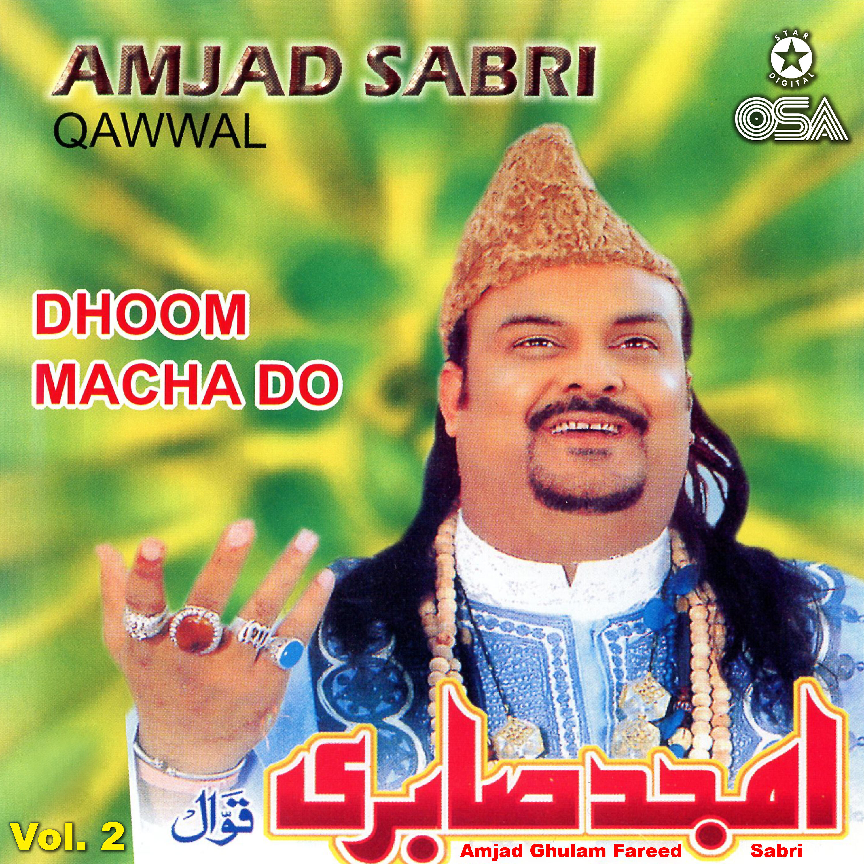 Amjad Ghulam Fareed Sabri - Ali Ke Saath Hai Zohra Ki Shadi