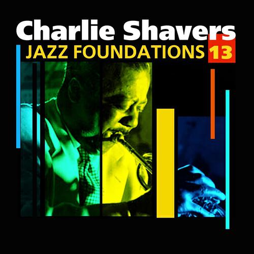 Charlie Shavers - Royal Garden Blues