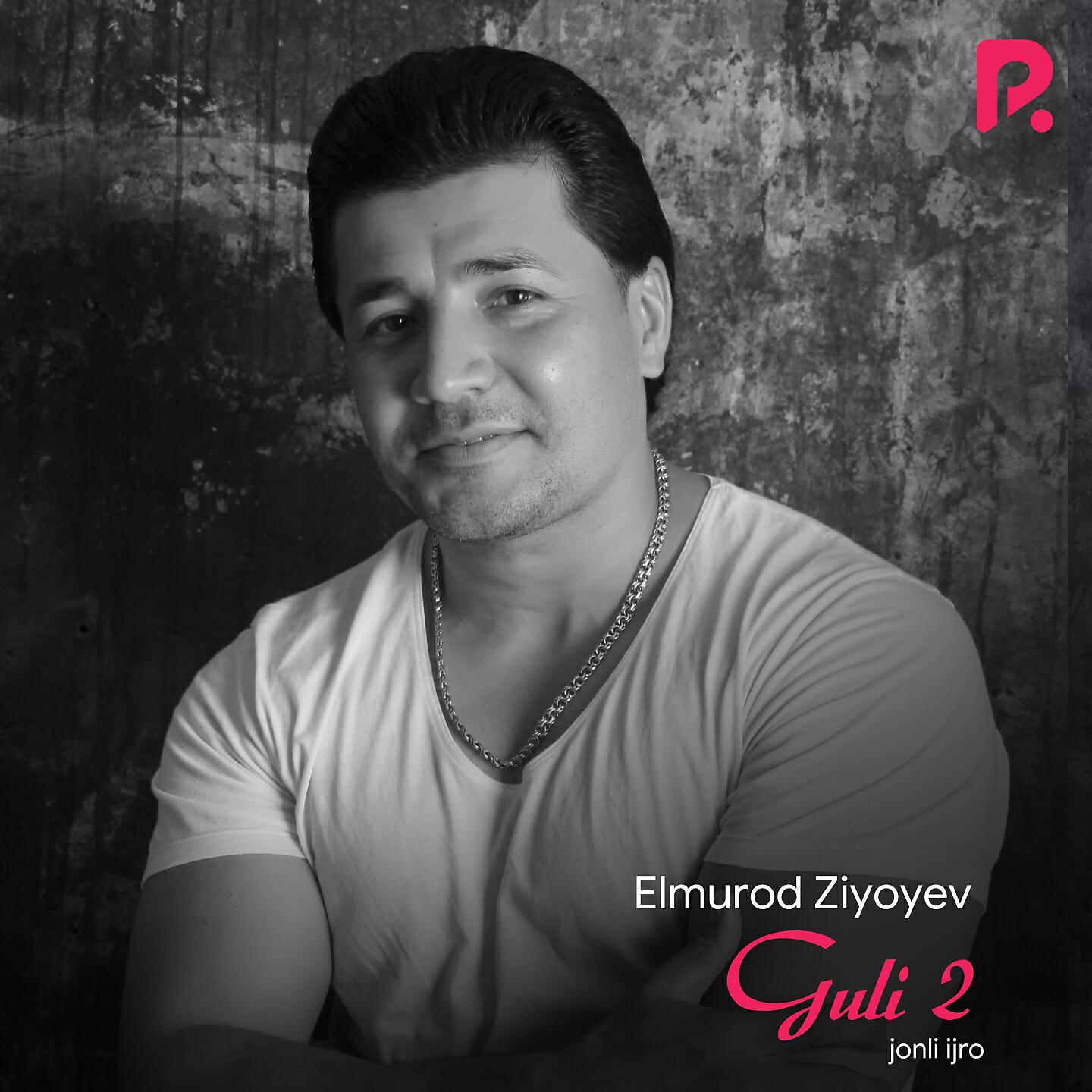 Elmurod Ziyoyev - Guli 2 (Live)