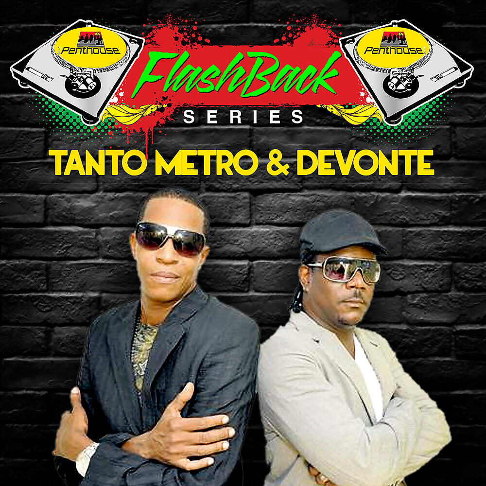 Tanto Metro & Devonte - A Nuh Fi Yuh Fault