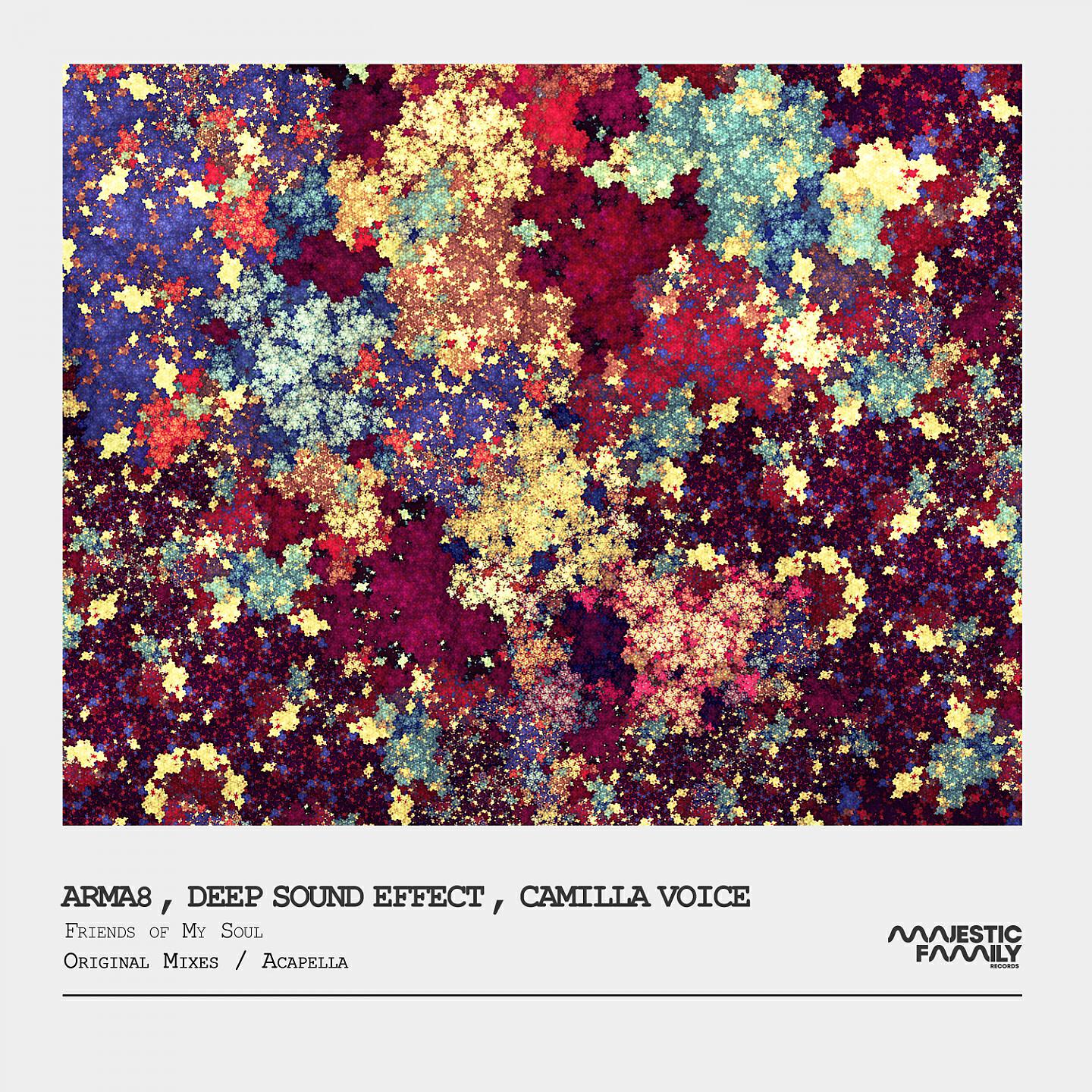 Deep Sound Effect - Friends of My Soul