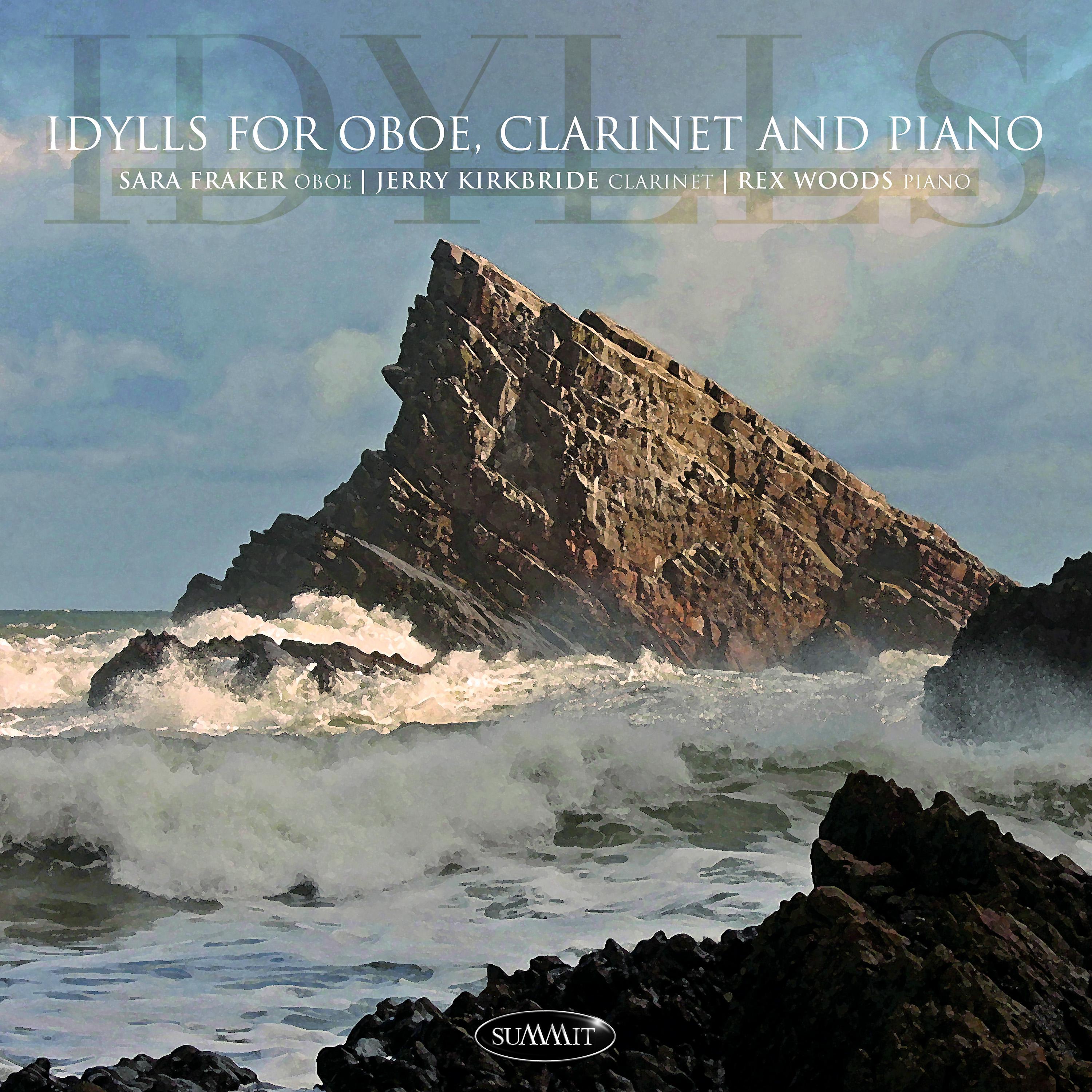 Постер альбома Idylls For Oboe, Clarinet and Piano